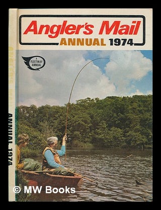 Item #253405 Angler's mail annual 1974. Angler's Mail