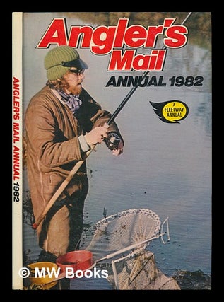 Item #253431 Angler's mail annual 1982. Angler's Mail
