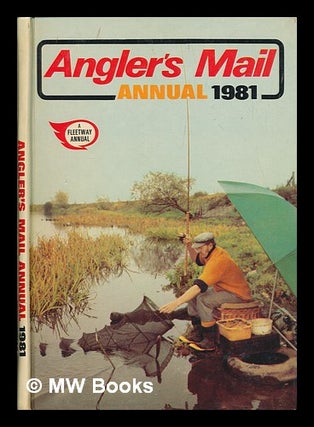 Item #253436 Angler's mail annual 1981. Angler's Mail