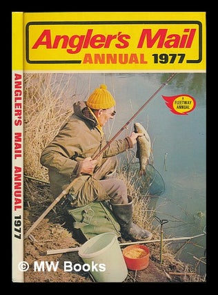 Item #253441 Angler's mail annual 1977. Angler's Mail