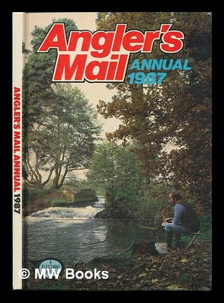 Item #253442 Angler's mail annual 1987. Angler's Mail