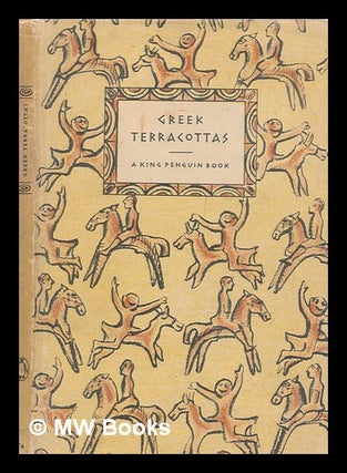 Item #253627 Greek terracottas / T. B. L. Webster. T. B. L. Webster