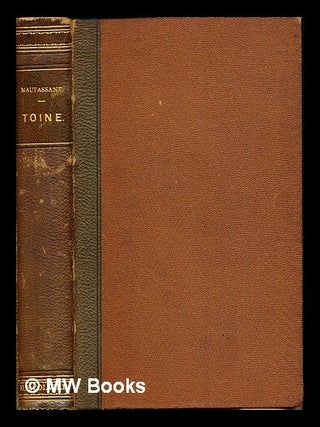 Item #254484 Toine. Guy de Maupassant