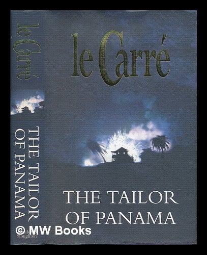 Item #254586 The tailor of Panama / John Le Carré. John Le Carre.