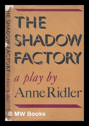 Item #254860 The shadow factory : a nativity play / Anne Ridler. Anne Ridler