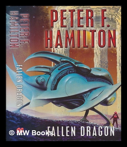 Fallen Dragon by Peter F. Hamilton