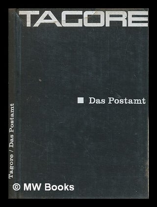 Item #255177 Das Postamt : ein Bühnenspiel / Rabindranath Tagore. Rabindranath Tagore