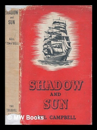 Item #255418 Shadow and sun / by Neil Campbell. Neil Campbell