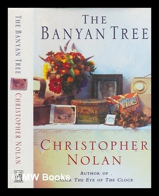 Item #255552 The banyan tree / Christopher Nolan. Christopher Nolan