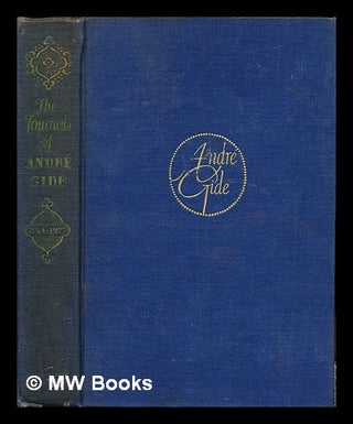 Item #255681 The Journals of André Gide: translated from the French and annotated by Justin...