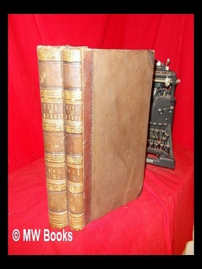 Item #256185 Letters and Journals of Lord Byron, with notices of his life, by Thomas Moore: in...