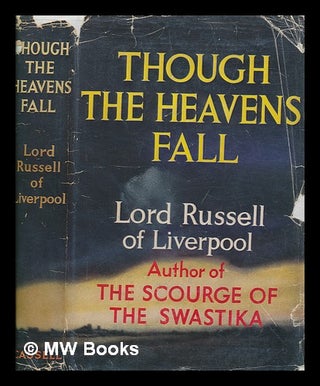 Item #256361 Though the heavens fall / by Lord Russell of Liverpool. Edward Frederick Langley...