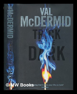 Item #256459 Trick of the dark / Val McDermid. Val McDermid