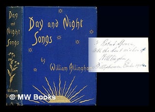 Item #256914 Day and night songs. William Allingham