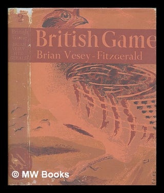 Item #257005 British game / by Brian Vesey-Fitzgerald. Brian Seymour Vesey-Fitzgerald