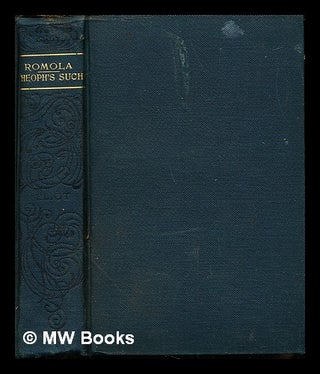 Item #257335 Romola & Theoph's Such / by George Eliot: two volumes in one. George Eliot