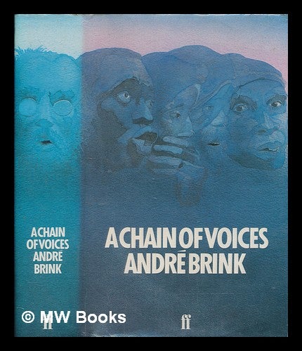 Item #257589 A chain of voices / André Brink. André P. Brink.