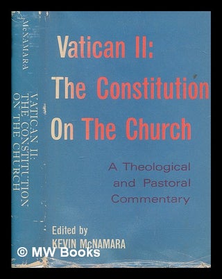 Item #257676 Vatican II : the constitution on the Church ; a theological and pastoral commentary...