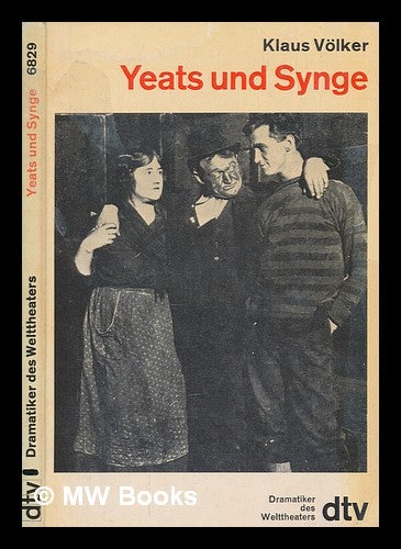Item #258083 Irisches Theater I: William Butler Yeats, John Millington Synge. Klaus Völker.