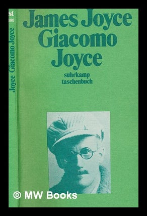 Item #258090 Giacomo Joyce / James Joyce; herausgegeben von Richard Ellmann; übersetzt von Klaus...