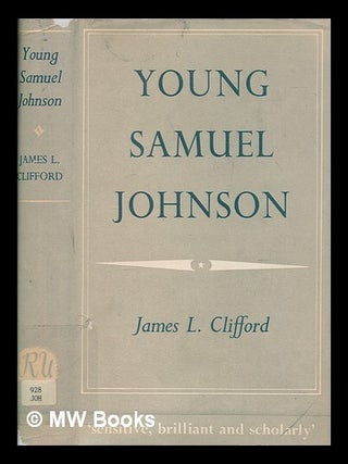 Item #258202 Young Samuel Johnson / by James L. Clifford. James L. Clifford