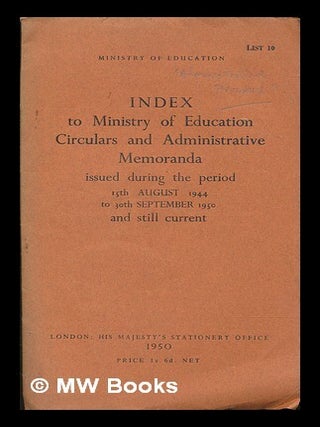 Item #258686 Index to Ministry of Education circulars and administrative memoranda. Great...