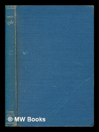 Item #258701 Inner light : first series : a devotional anthology. Friends' Literary Committee