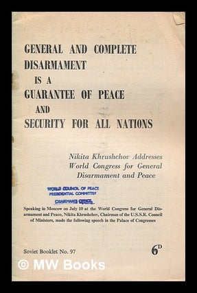 Item #259222 General and complete disarmament is a guarantee of peace and security for all...