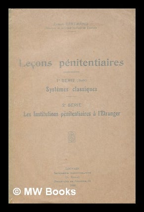 Item #259357 Leçons pénitentiaires II Systemes classiques. Ernest Bertrand