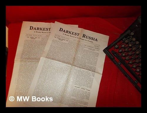 Item #259394 Darkest Russia - A weekly record of the struggle for freedrom - 2 issues - July 22 1914 & July 29 1914. Odhams.