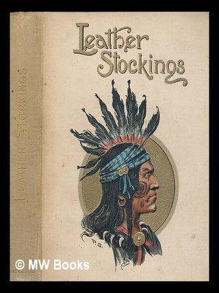 Item #259414 Leather stockings / by J. Fenimore Cooper. James Fenimore Cooper