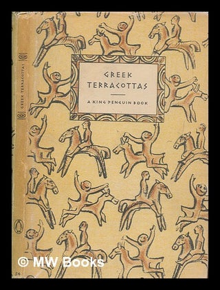 Item #259737 Greek terracottas / T. B. L. Webster. T. B. L. Webster, Thomas Bertram Lonsdale