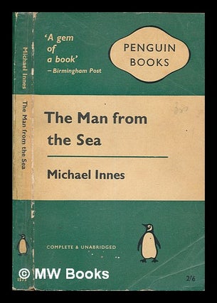 Item #259858 The man from the sea. Michael Innes