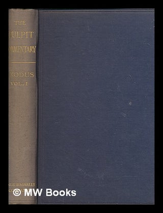 Item #260075 The pulpit commentary / edited by H. D. M. Spence and by Joseph S. Exell - vol. 1....