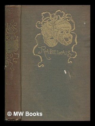 Item #261100 The fifth and last book of the heroic deeds and sayings of the good Pantagruel : his...