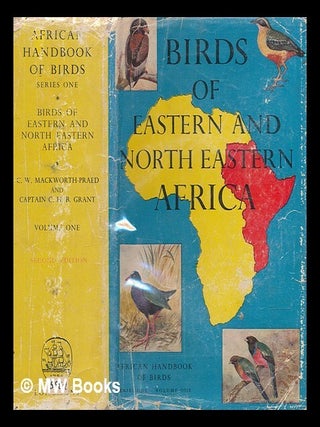Item #261266 Birds of Eastern and North Eastern Africa - Series 1 Vol. 1. Captain C. H B. Grant,...