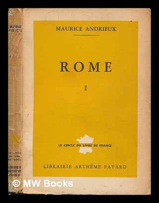 Item #261733 Rome / Maurice Andrieux. Maurice Andrieux