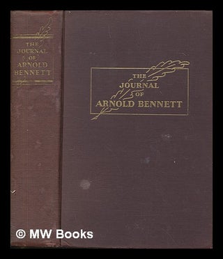 Item #262080 The journal of Arnold Bennett. Arnold Bennett