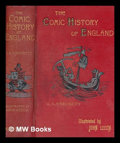 Item #262116 The comic history of England - illus. by Leech, John. Gilbert Abbott À Beckett.