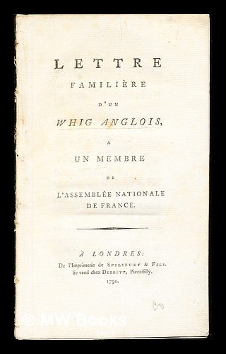 Item #262292 Lettre Familiere d'un Whig Anglois. A Un Membre de L'Assemblée Nationale de France.