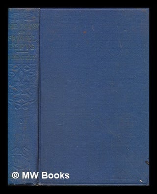 Item #262474 The diary of Samuel Pepys, M.A., F.R.S., Clerk of the Acts and Secretary to the...