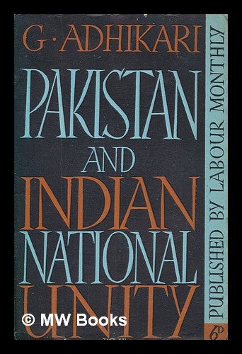 Item #262609 Pakistan and Indian national unity. G. Adhikari.