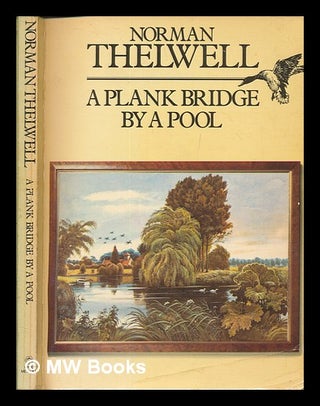 Item #262941 A plank bridge by a pool / Norman Thelwell. Norman Thelwell