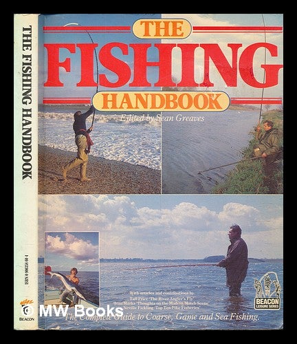Item #262945 The fishing handbook / edited by Sean Greaves. Sean Greaves.