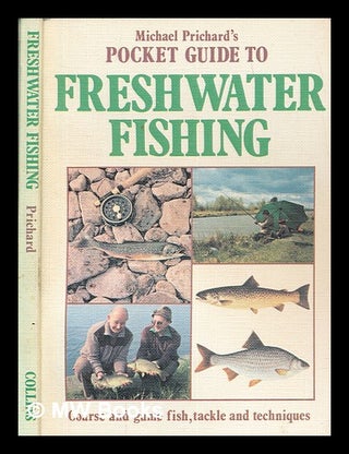 Item #262959 Michael Prichard's pocket guide to freshwater fishing. Michael Prichard