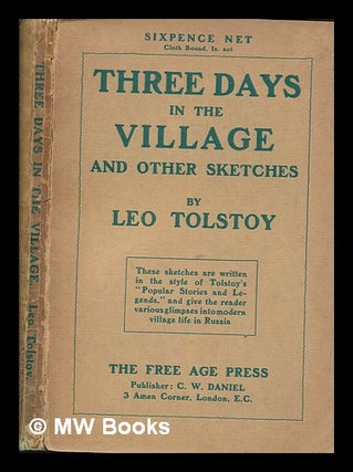 Item #263000 Three days in the village and other sketches : written from September 1909 to July...