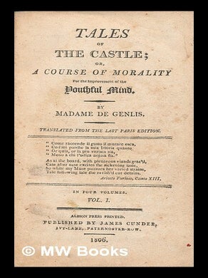 Item #263414 Tales of the castle; or, A course of morality for the improvement of the youthful...