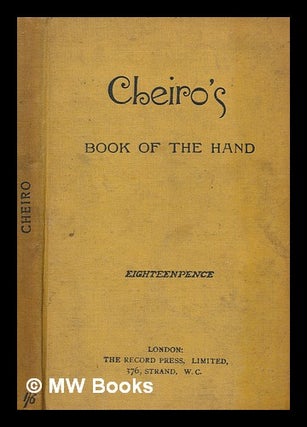 Item #263664 Cheiro's book of the hand / by "Cheiro" [pseud.]. Cheiro