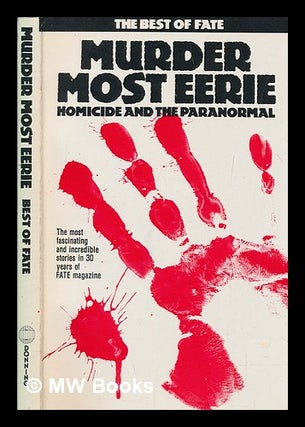 Item #263794 Murder most eerie : homicide and the paranormal. Donning Co