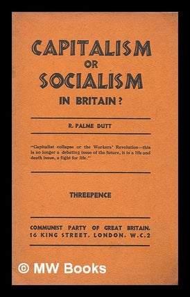 Item #264386 Capitalism or socialism in Britain? : an examination of the crisis of capitalism in...